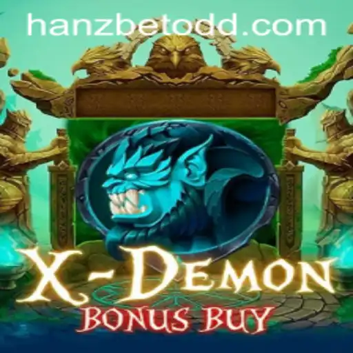 Exploring the Thrill of XDemonBonusBuy and Hanzbet's Unique Features
